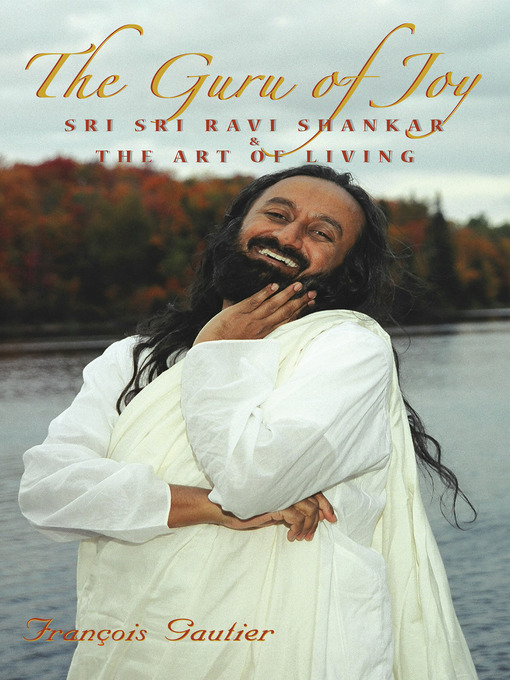 Title details for The Guru of Joy by Francois Gautier - Available